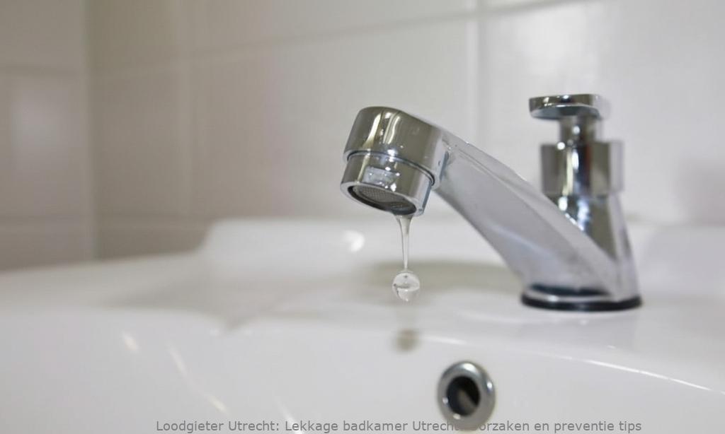 Lekkage Badkamer Utrecht
