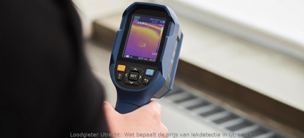 Prijsbepaling Lekdetectie Utrecht